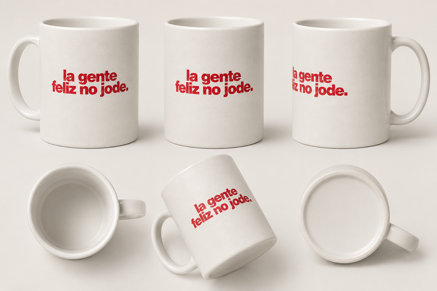 00587 Taza Cerámica La Gente Feliz No Jode