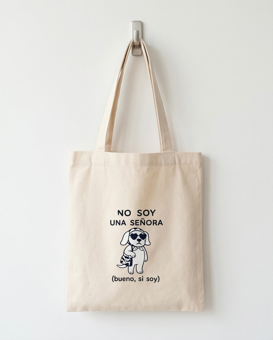 00925 Tote Bag no soy una señora ( tela gruesa )
